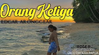 Download lagu LAGU DAERAH PAPUA - ORANG KETIGA - EDGAR ARONGGEAR mp3 Download lagu LAGU DAERAH PAPUA - ORANG KETIGA - EDGAR ARONGGEAR mp3