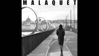 Malaquet - L' affranchi