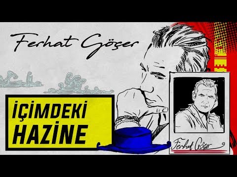 Ferhat Göçer - İçimdeki Hazine (Lyrics | Şarkı Sözleri)