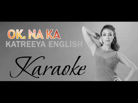 KARAOKE - O K นะคะ (O.K Na Ka) | Katreeya English | Beat Instrumental | Minh Quân Official