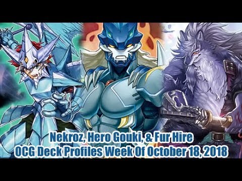Nekroz, Hero Gouki, & Fur Fire - Yugioh OCG Deck Profiles Week Of October 18,, 2018