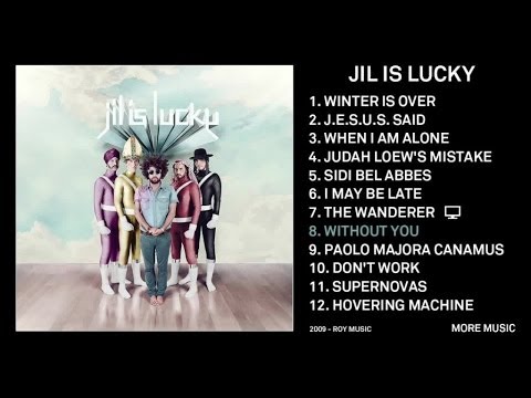 Jil Is Lucky - Without You