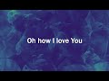 How Majestic Is Thy Name Psalm 8 ~ Keith Green ~ lyric video