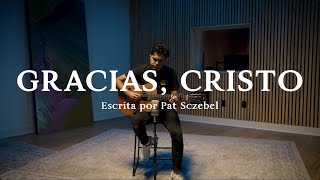 Gracias, Cristo