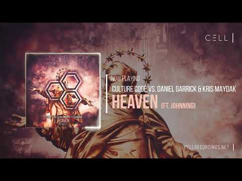 Culture Code vs. Daniel Garrick & Kris Maydak - Heaven (feat. Johnning)