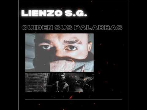 Cuiden sus palabras- Lienzo S.G. #Lienzo