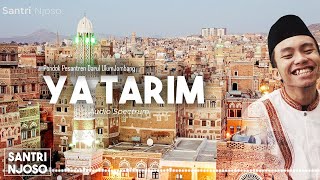 Download lagu YA TARIM Versi Full cover Santri Njoso mp3 Download lagu YA TARIM Versi Full cover Santri Njoso mp3