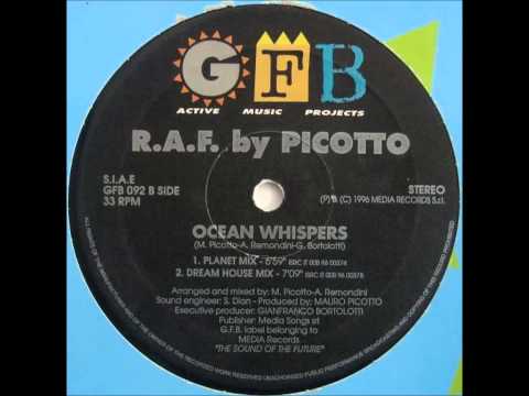 R.A.F. By Picotto ‎– Ocean Whispers ( Dream House Mix  )