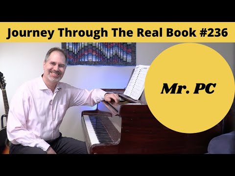 Mr. PC: Journey Through The Real Book #236 (Jazz Piano Lesson)