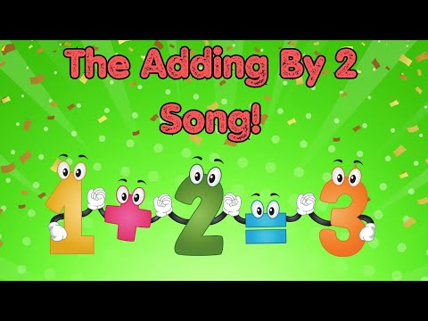The Adding by 2 Song (Math Facts) - Addition Song for Kids | Silly School Songs