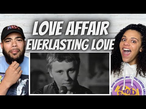 HOW OLD ARE THEY?!| FIRST TIME HEARING Love Affair - Everlasting Love REACTION
