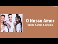 Soraia Ramos O Nosso Amor Ft Calema Letra