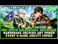 One Touch 100 Skill Copy I Gained Every S Rank Superhuman Power Through A Handshake