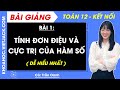 Toán 12 Kết nối tri thức Bài 1: Tính đơn điệu và cực trị của hàm số