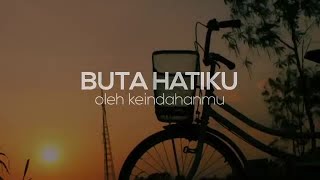Download lagu NAIF | BUTA HATI | Story WA IG | Musik mp3
