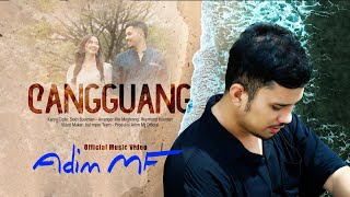 Download lagu Adim Mf - Cangguang mp3