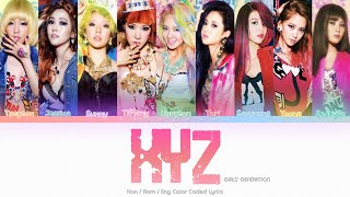 Girls’ Generation (소녀시대) XYZ Color Coded Lyrics (Han/Rom/Eng)