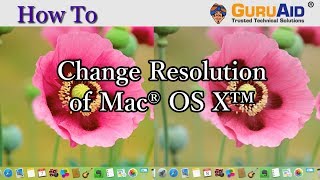 How to Change Screen Resolution of Mac® OS X™ - GuruAid