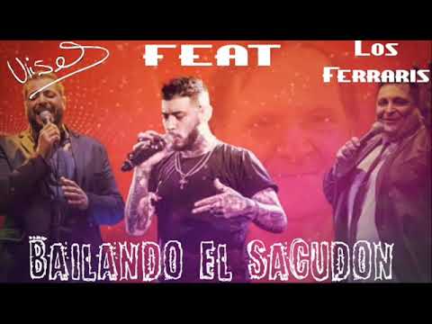 ULISES BUENO FEAT LOS FERRARIS -  "BAILANDO EL SACUDON" (2019)