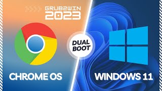 Setting Up Dual Boot for Windows 11 and Chrome OS using Grub2Win [2023] - Step by step