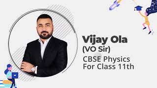 Work Power and Energy |  Class 11th | Physics | Vijay Ola (VO) sir | ETOOSINDIA