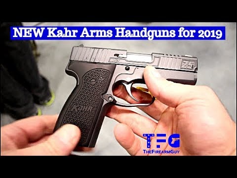 NEW Kahr Arms Handguns for 2019 - TheFireArmGuy