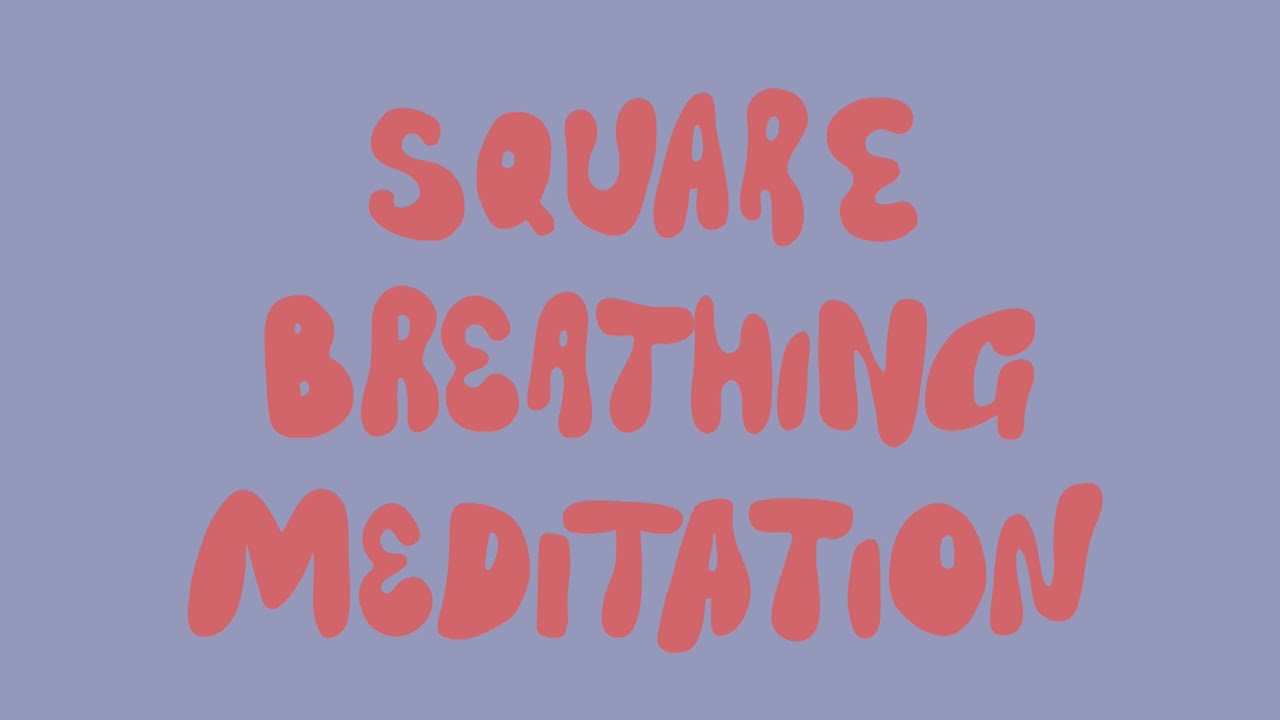 Square Breathing Exercise
