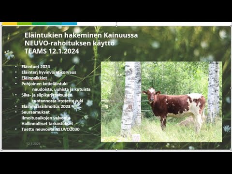 , title : 'Eläintukien hakeminen Kainuussa,   NEUVO rahoituksen käyttö 12.1.2024 tallenne'