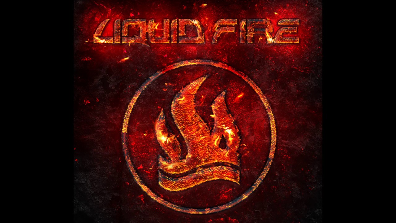 Liquid Fire - Fire in the Sky