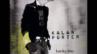 Kalan Porter - Lucky Day (Luin&#39;s Lucked and Loaded Mix)