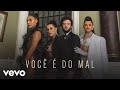 As Baías, Cleo - Você É Do Mal