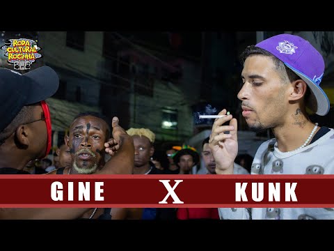 GINE X KUNK - 1ª FASE - Roda Cultural da Rocinha: 119ª EDIÇÃO
