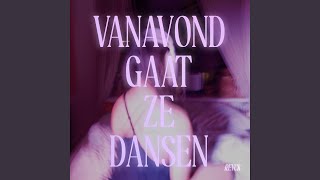 Reyck - Vanavond Gaat Ze Dansen video