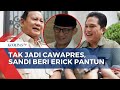 Senasib Tak Jadi Cawapres Ini Bunyi Pantun Sandiaga Uno Untuk Erick Thohir