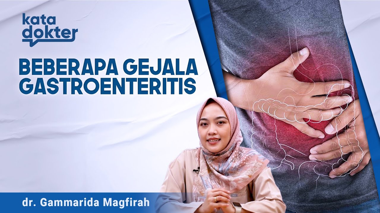 Mungkin Bukan Sakit Perut Biasa, Bisa Jadi Gastroenteritis? | Kata Dokter