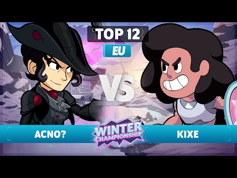 Acno? vs. KiXe - Top 12 - EU - Brawlhalla Winter Championship 2023