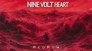 Nine Volt Heart - RedRum