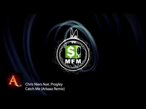 Chris Niers feat  Progley   Catch Me Arbaaz Remix FREE House Music For Monetize