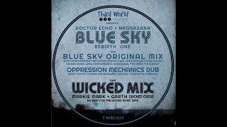 Dr. Echo Featuring Nkosazana - Blue Sky(Oppression Mechanics Dub)