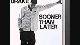 Drake- Sooner Then Later Official Video. (with lyrics in description)!!!