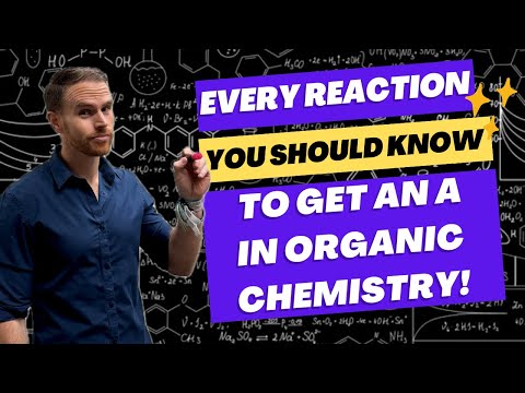 Master Organic Chemistry 2 with Every Reaction You Need to Know!