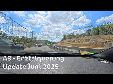 Update Juni 2025: Autobahn A8 - Karlsruhe Richtung Stuttgart - Enztalquerung