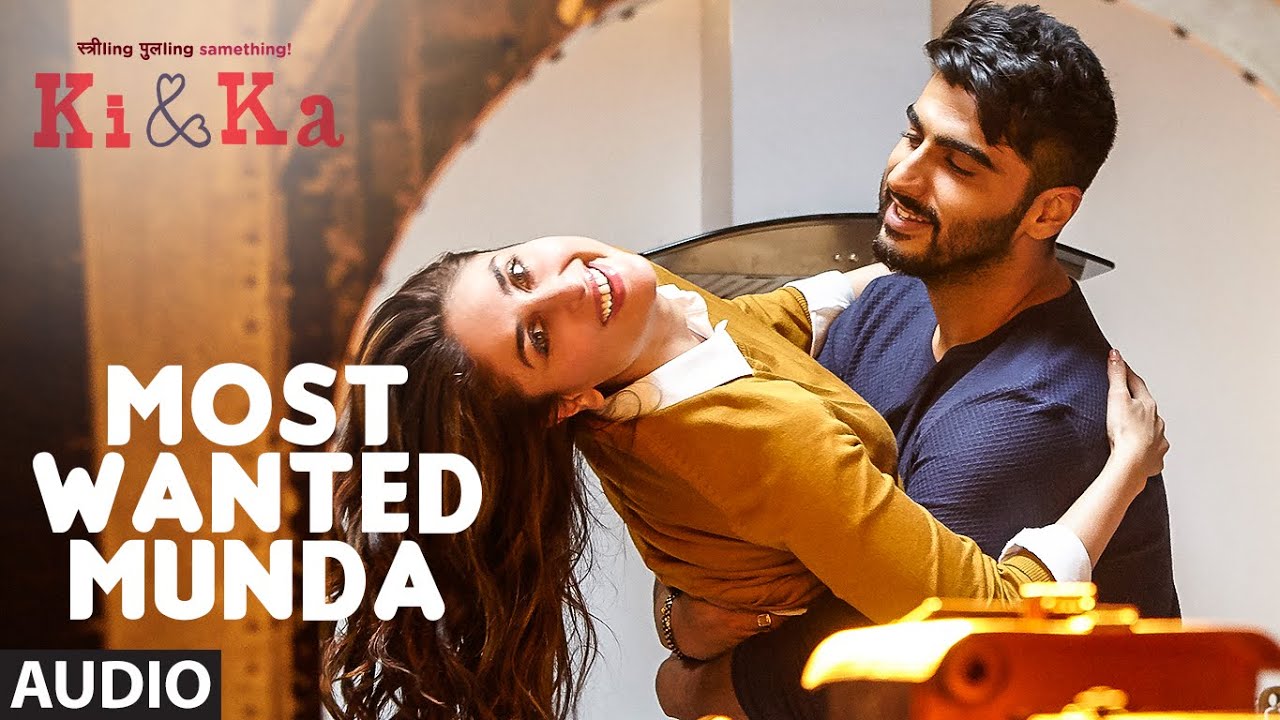 Most Wanted Munda Lyrics | Ki And Ka | Kareena Kapoor, Arjun Kapoor | Earl Edgar D’Souza, Meet Bros Anjjan | Meet Bros Anjjan