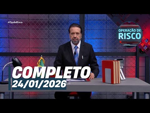 Operação de Risco: Especial Procurados (24/01/26) | Completo