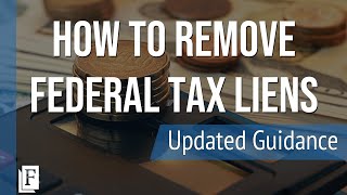 What Is An IRS Tax Lien and How To Remove It