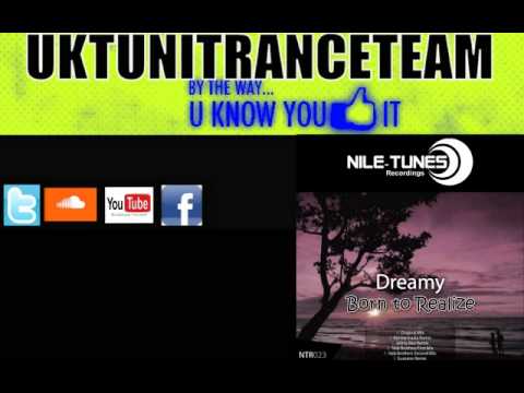 Dreamy - Born To Realize  [Nile Tunes Recordings]