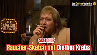 SKETCHUP - Legendärer Rauchersketch 😳🔥😂 DIETHER KREBS  #comedy