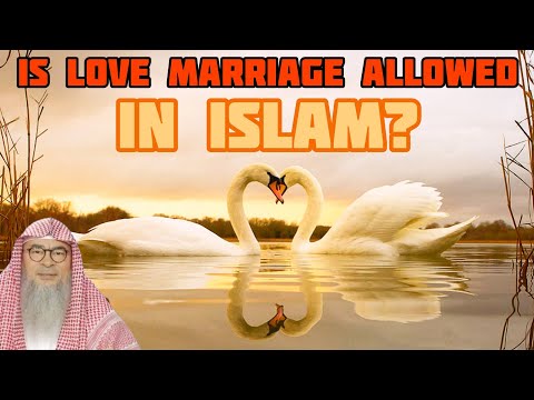 Is love marriage, dating & going against parents to marry, allowed in islam? Assim al hakeem
