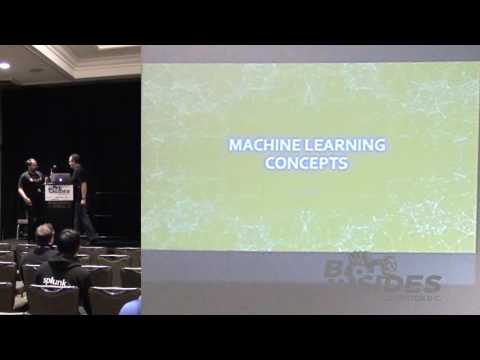 BSides DC 2016 - Practical Cyborgism: Getting Start with Machine Learning for Incident Detection