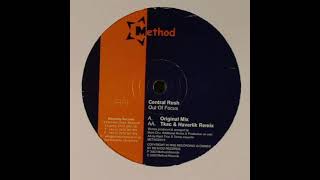 Central Rush ‎– Out Of Focus (Illegally Blind Mix)